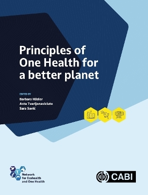 Principles of One Health for a better planet - 