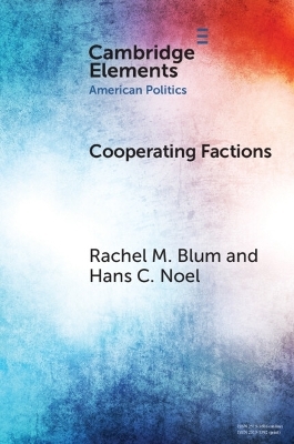 Cooperating Factions - Rachel M. Blum, Hans C. Noel