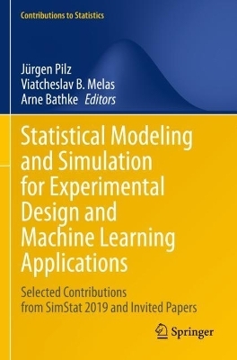 Statistical Modeling and Simulation for Experimental Design and Machine Learning Applications - 