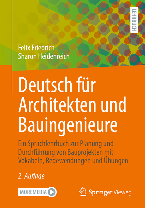 Deutsch für Architekten und Bauingenieure - Felix Friedrich, Sharon Heidenreich