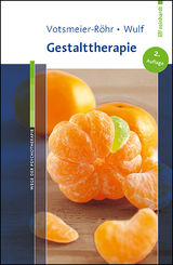 Gestalttherapie - Achim Votsmeier-Röhr, Rosemarie Wulf