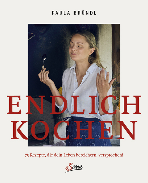 Endlich kochen - Paula Bründl