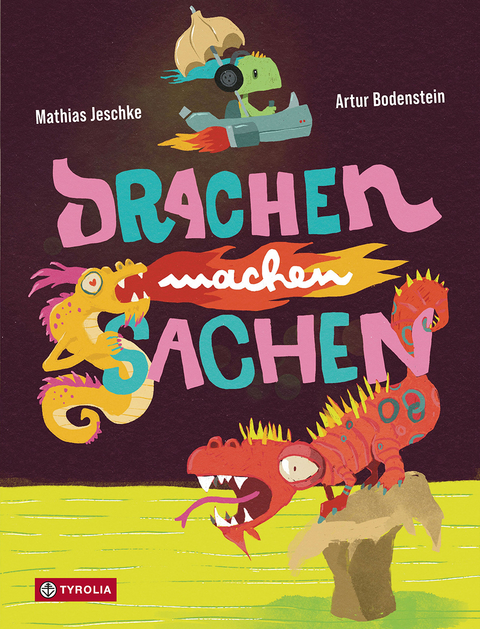 Drachen machen Sachen - Mathias Jeschke