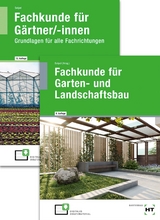 Paketangebot Fachkunde für Gärtner + Fachkunde für Garten- und Landschaftsbau - Seipel, Holger