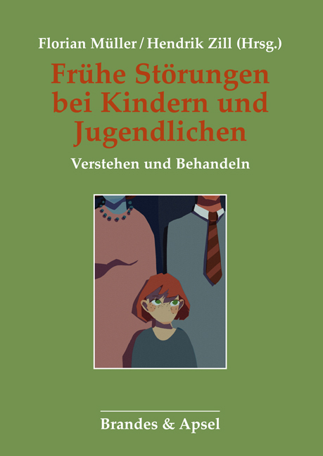 Frühe Störungen bei Kindern und Jugendlichen - 