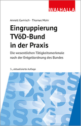 Eingruppierung TVöD-Bund in der Praxis - Gamisch, Annett; Mohr, Thomas