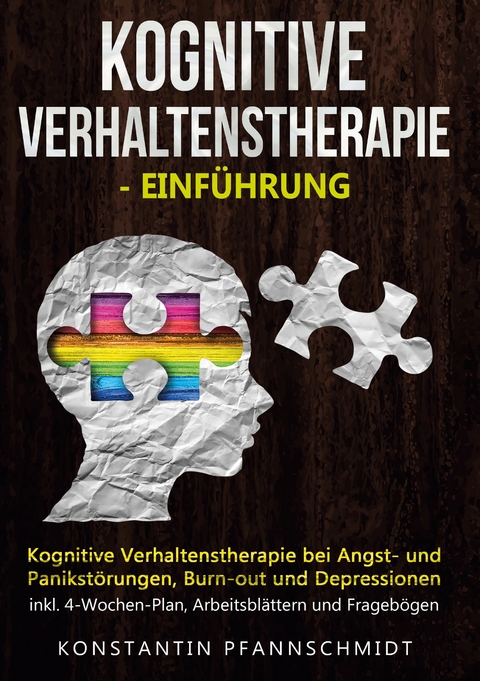 Kognitive Verhaltenstherapie - Einführung - Konstantin Pfannschmidt