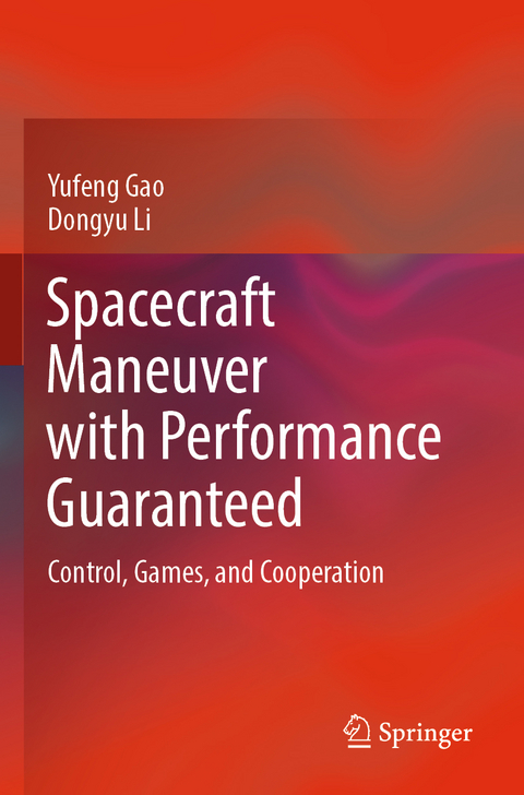 Spacecraft Maneuver with Performance Guaranteed - Yufeng Gao, Dongyu Li