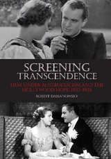 Screening Transcendence - Robert Dassanowsky