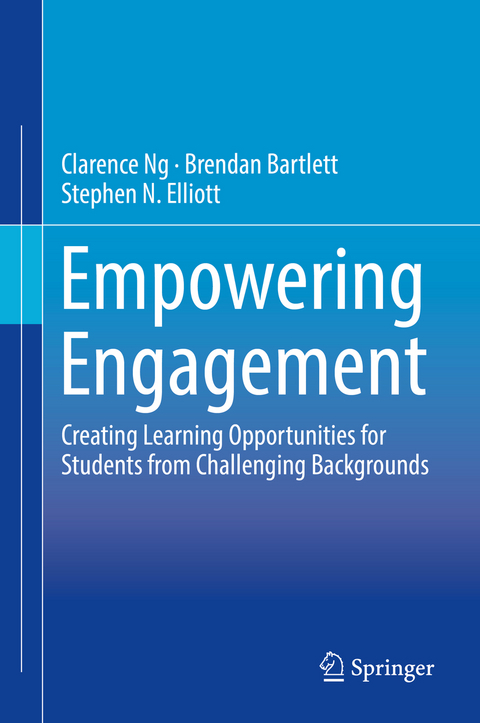 Empowering Engagement - Clarence Ng, Brendan Bartlett, Stephen N. Elliott