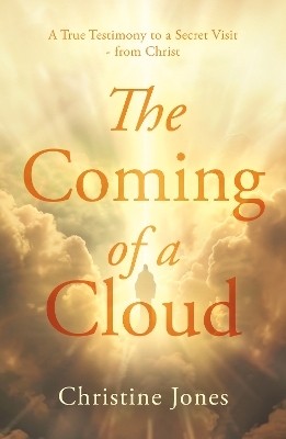 The Coming of a Cloud - Christine Jones