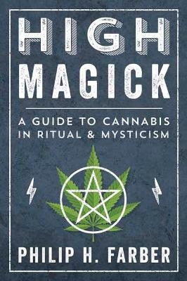 High Magick - Philip H. Farber