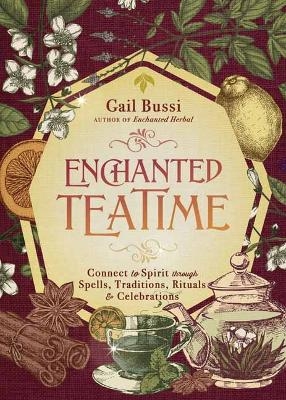 Enchanted Teatime - Gail Bussi