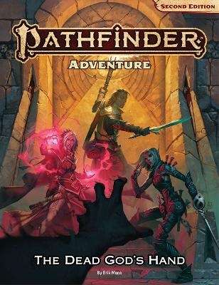 Pathfinder Adventure: The Dead God’s Hand (P2) - Erik Mona