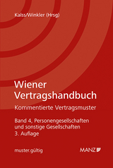 Wiener Vertragshandbuch Personen- und sonstige Gesellschaften - Kalss, Susanne; Winkler, Oskar