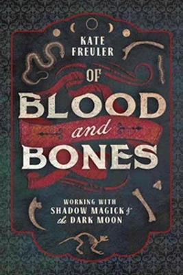 Of Blood and Bones - Kate Freuler