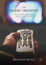 The Talent Industry - Raymond Boyle