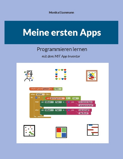 Meine ersten Apps - Monika Eisenmann