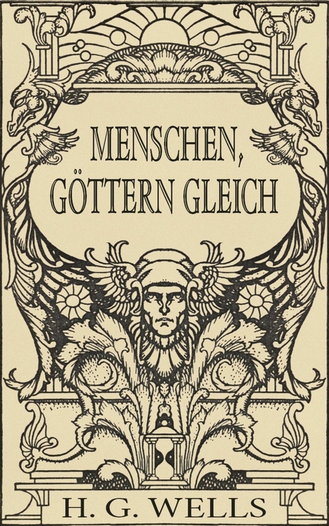 Menschen, Göttern gleich (Roman) - H. G. Wells