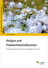 Religion und Postwachstumsökonomie - Johanna Kalian