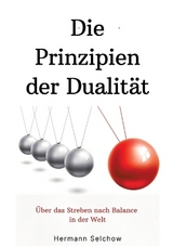 Prinzipien der Dualität - Hermann Selchow