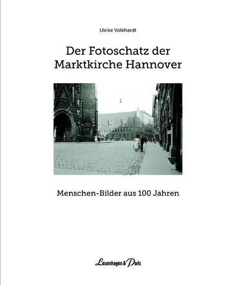 Der Fotoschatz der Marktkirche Hannover - Ulrike Volkhardt