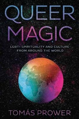 Queer Magic - Tomas Prower