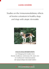 Studies on the immunomodulatory effects of bovine colostrum in healthy dogs and dogs with atopic dermatitis - Laura Schäfer