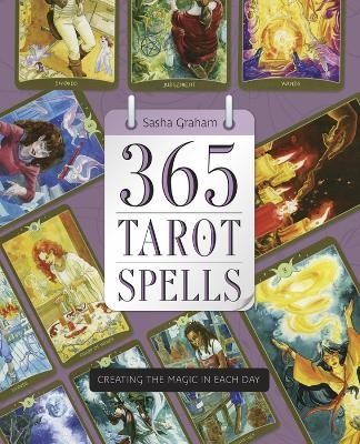 365 Tarot Spells - Sasha Graham