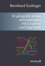 Das CrypTool-Buch: Kryptografie lernen und anwenden mit CrypTool und SageMath - Bernhard Esslinger