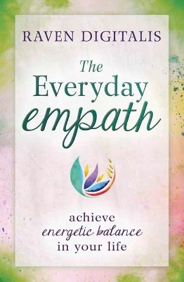 The Everyday Empath - Raven Digitalis