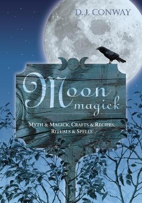 Moon Magick - D.J. Conway