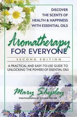 Aromatherapy for Everyone - Shipley, Mary