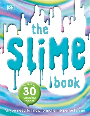 The Slime Book -  Dk