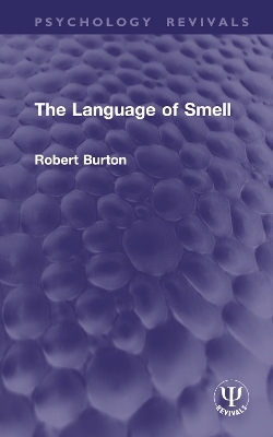 The Language of Smell - Robert Burton