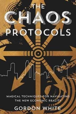 The Chaos Protocols - Gordon White