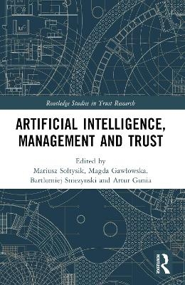 Artificial Intelligence, Management and Trust - 