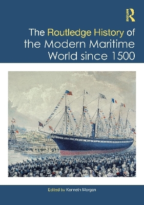 The Routledge History of the Modern Maritime World since 1500 - 