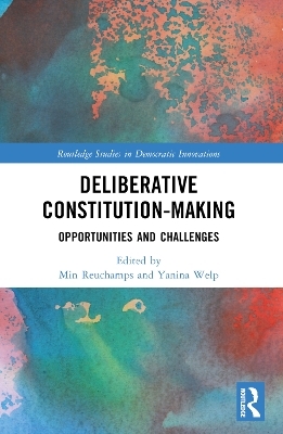 Deliberative Constitution-making - 