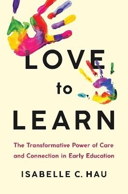 Love to Learn - Isabelle C. Hau