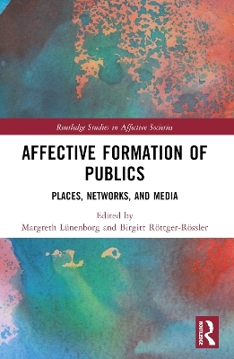 Affective Formation of Publics - 