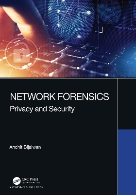 Network Forensics - Anchit Bijalwan