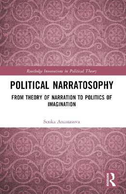 Political Narratosophy - Senka Anastasova