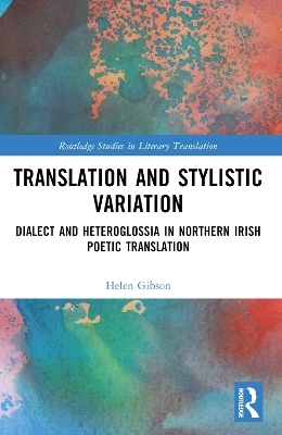 Translation and Stylistic Variation - Helen Gibson