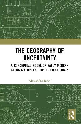 The Geography of Uncertainty - Alessandro Ricci