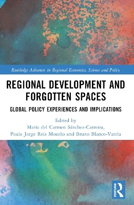 Regional Development and Forgotten Spaces - 