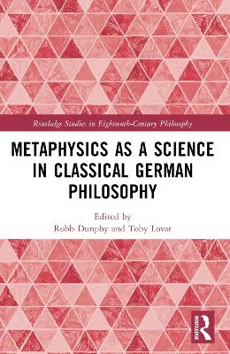 Metaphysics as a Science in Classical German Philosophy - 