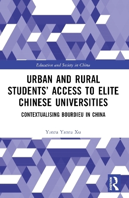 Urban and Rural Students’ Access to Elite Chinese Universities - Yanru Xu