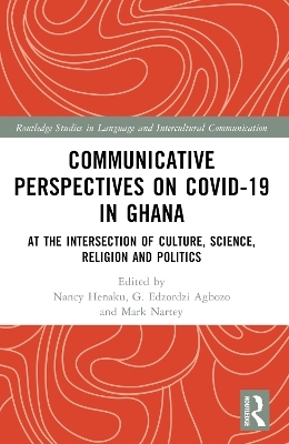 Communicative Perspectives on COVID-19 in Ghana - 