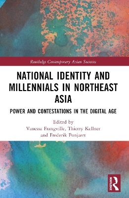 National Identity and Millennials in Northeast Asia - 